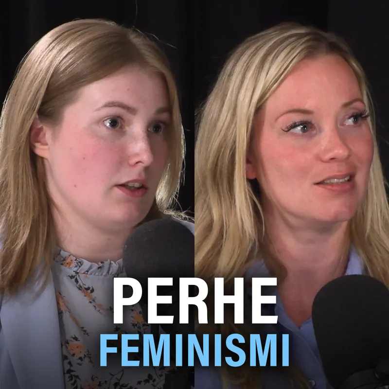 Perhearvot, feminismi, biologia ja sukupuoli (Ami Rinta-Valkama & Salla Kajanmaa) | Puheenaihe 372 artwork