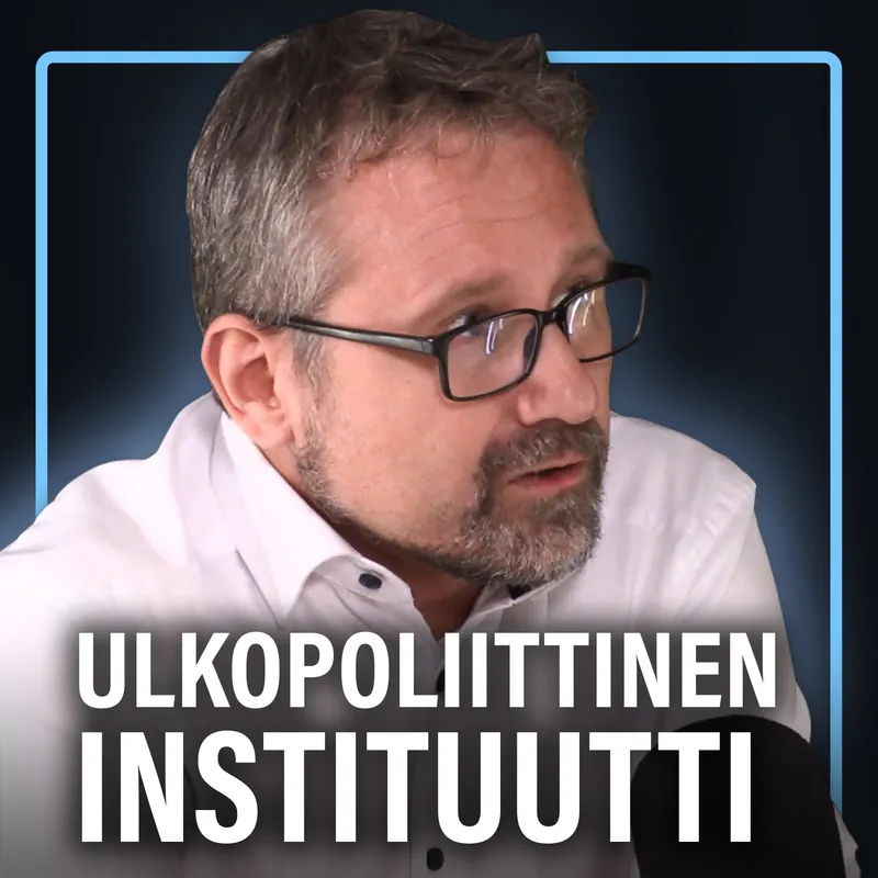 UPI:n johtaja: "Meitä ei voi ohjailla" (Hiski Haukkala) | Puheenaihe 624 artwork