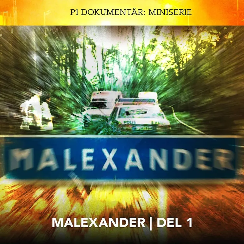 Malexander - Min pappa var odödlig | Del 1/3 (R) artwork