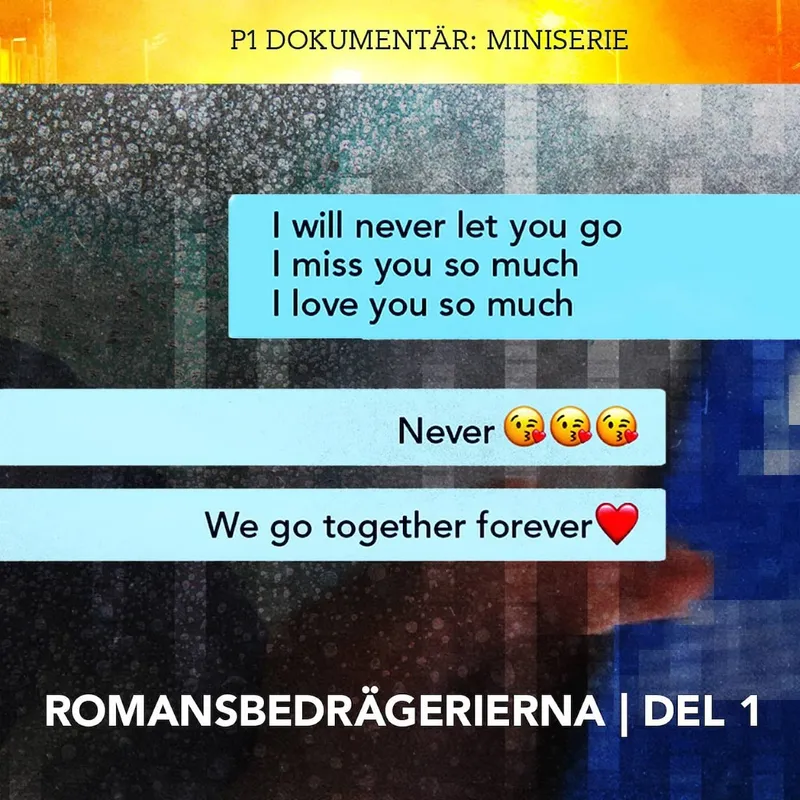 Romansbedrägerierna - Överöst av kärlek | Del 1/3 artwork