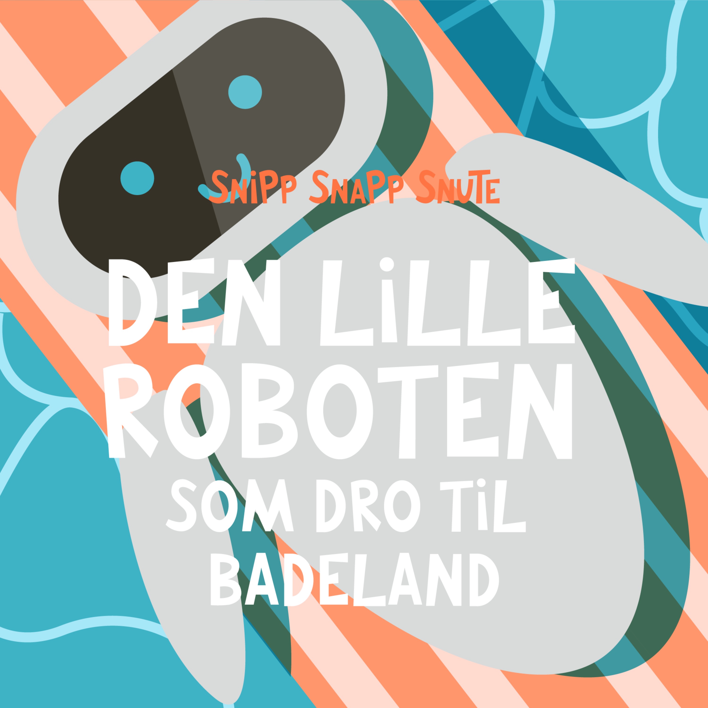 Den lille roboten som dro til badeland artwork