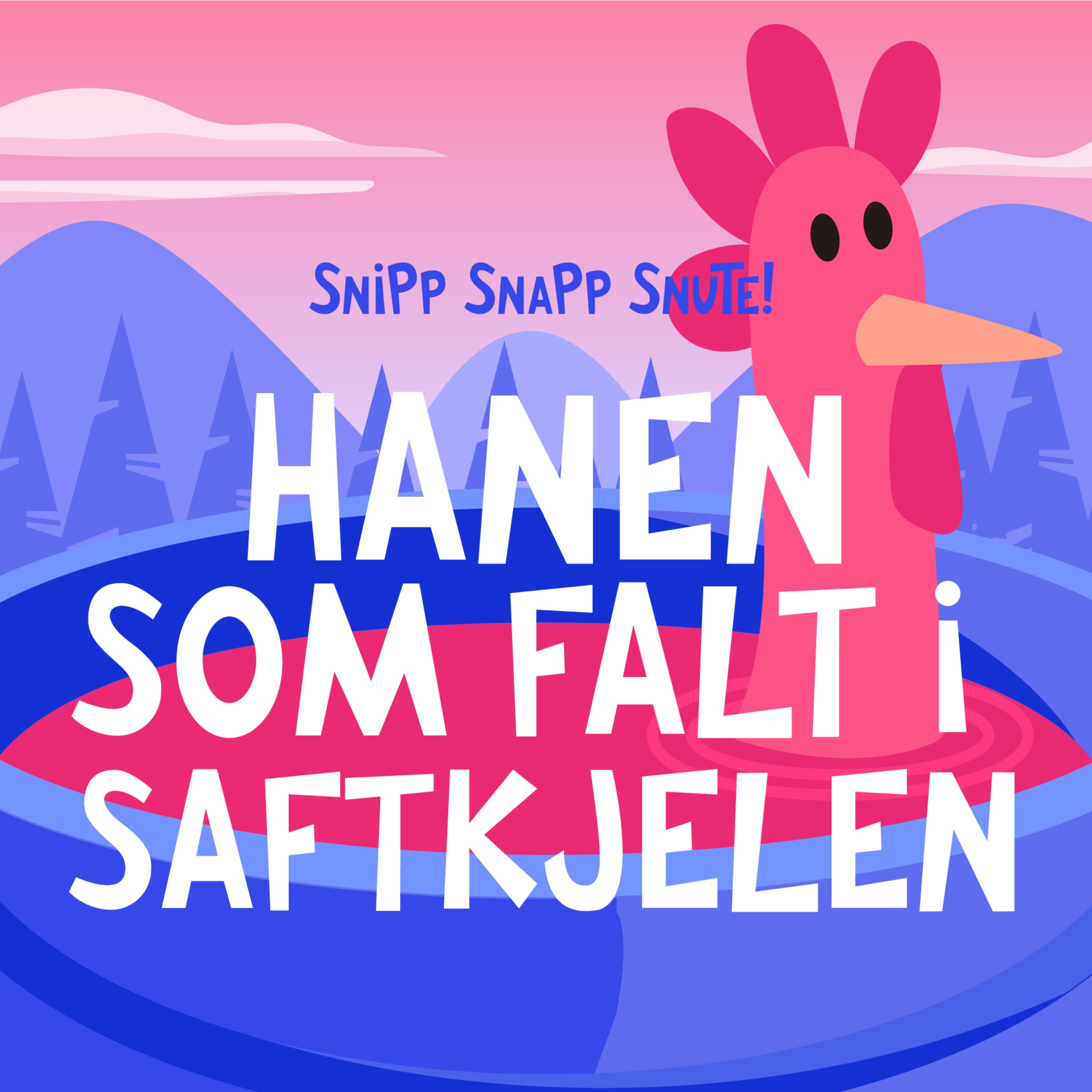 Hanen som falt i saftkjelen artwork