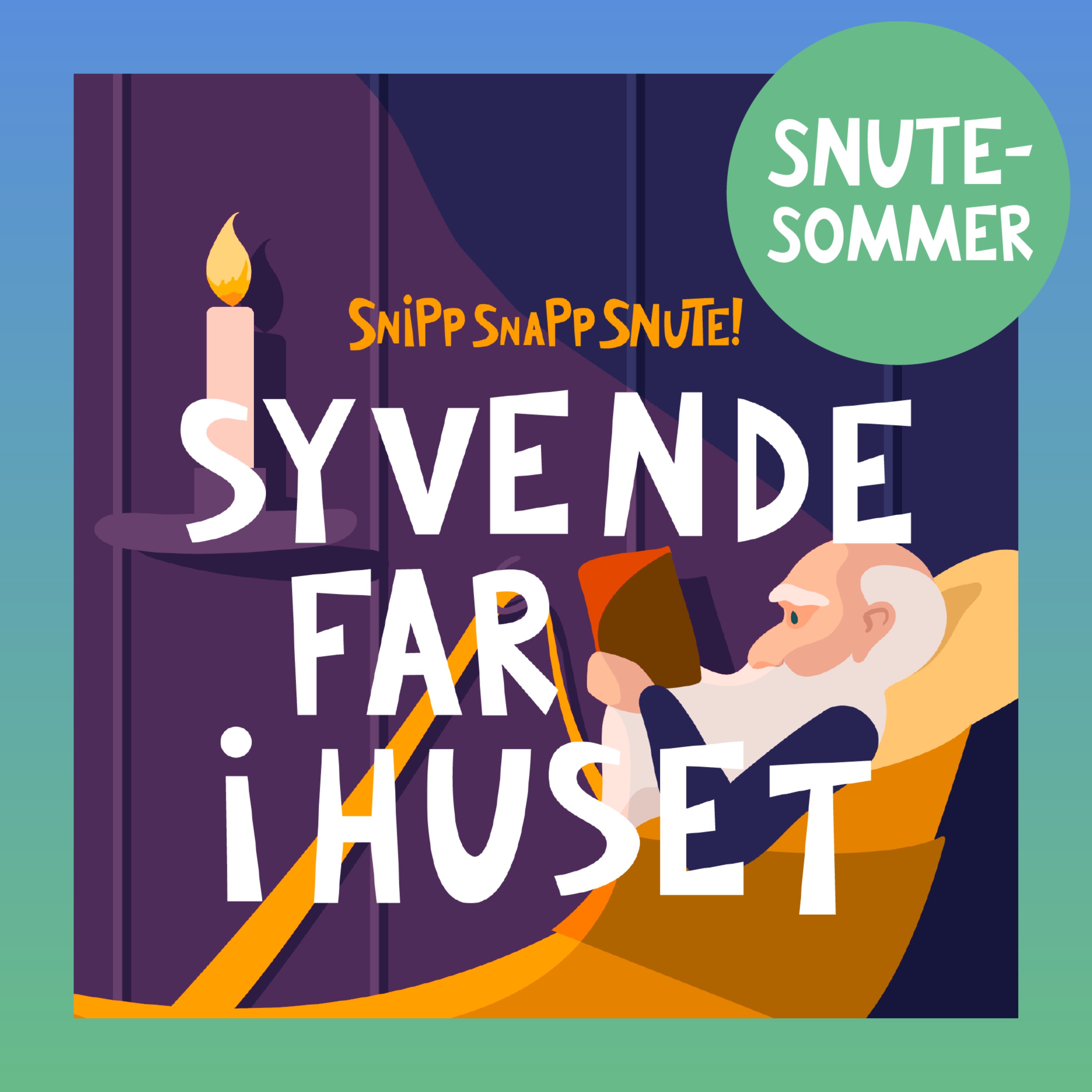 SNUTESOMMER - Syvende far i huset artwork