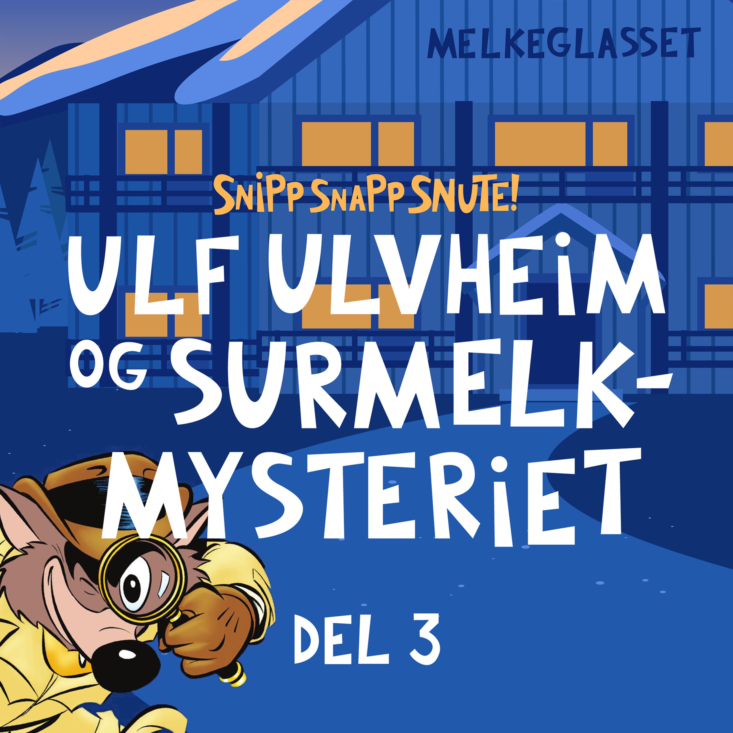 SNUTEPÅSKE: Ulf Ulvheim DEL 3 artwork