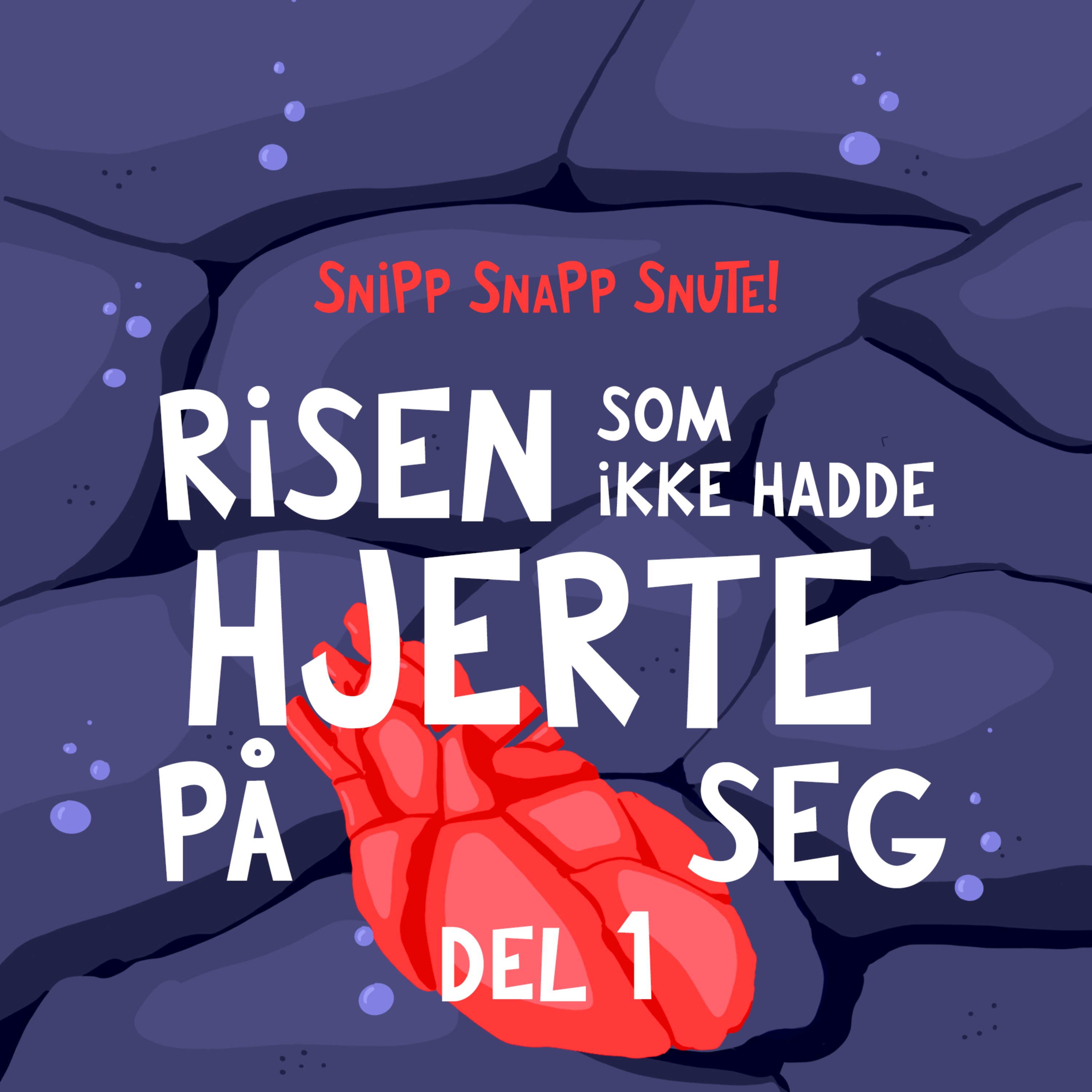 Risen som ikke hadde hjerte på seg - Del 1 artwork