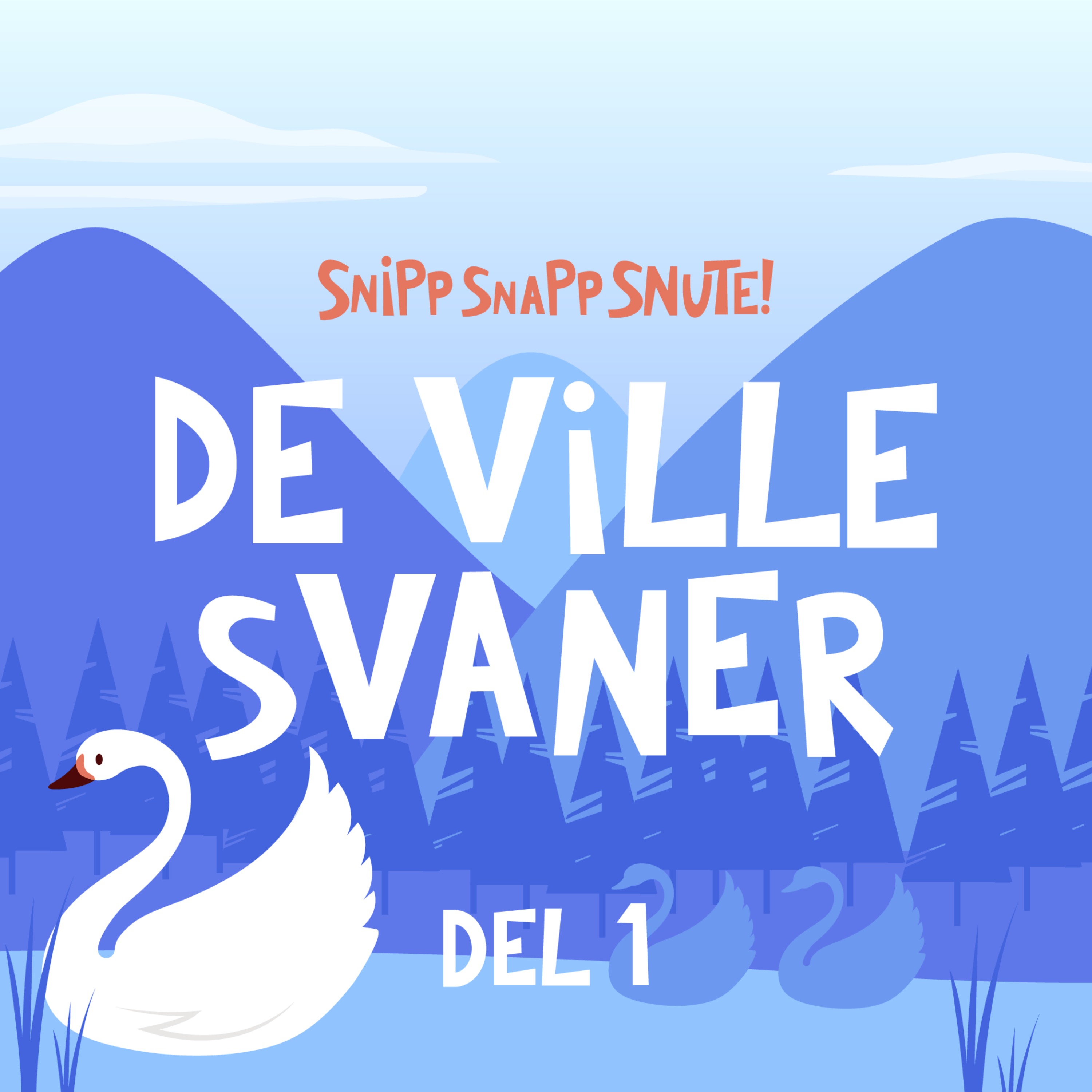 De Ville Svaner - DEL 1 artwork