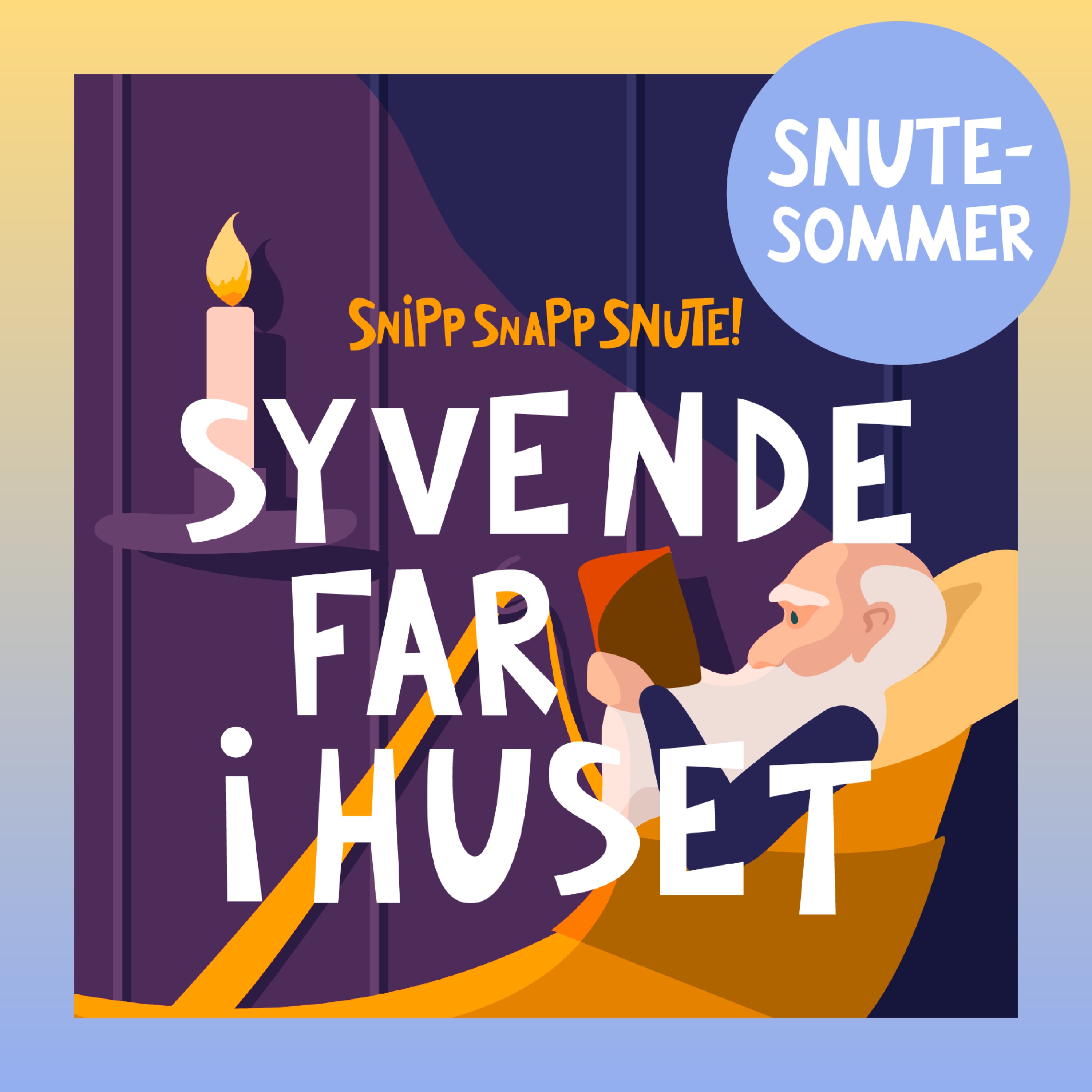 SNUTESOMMER - Syvende far i huset artwork
