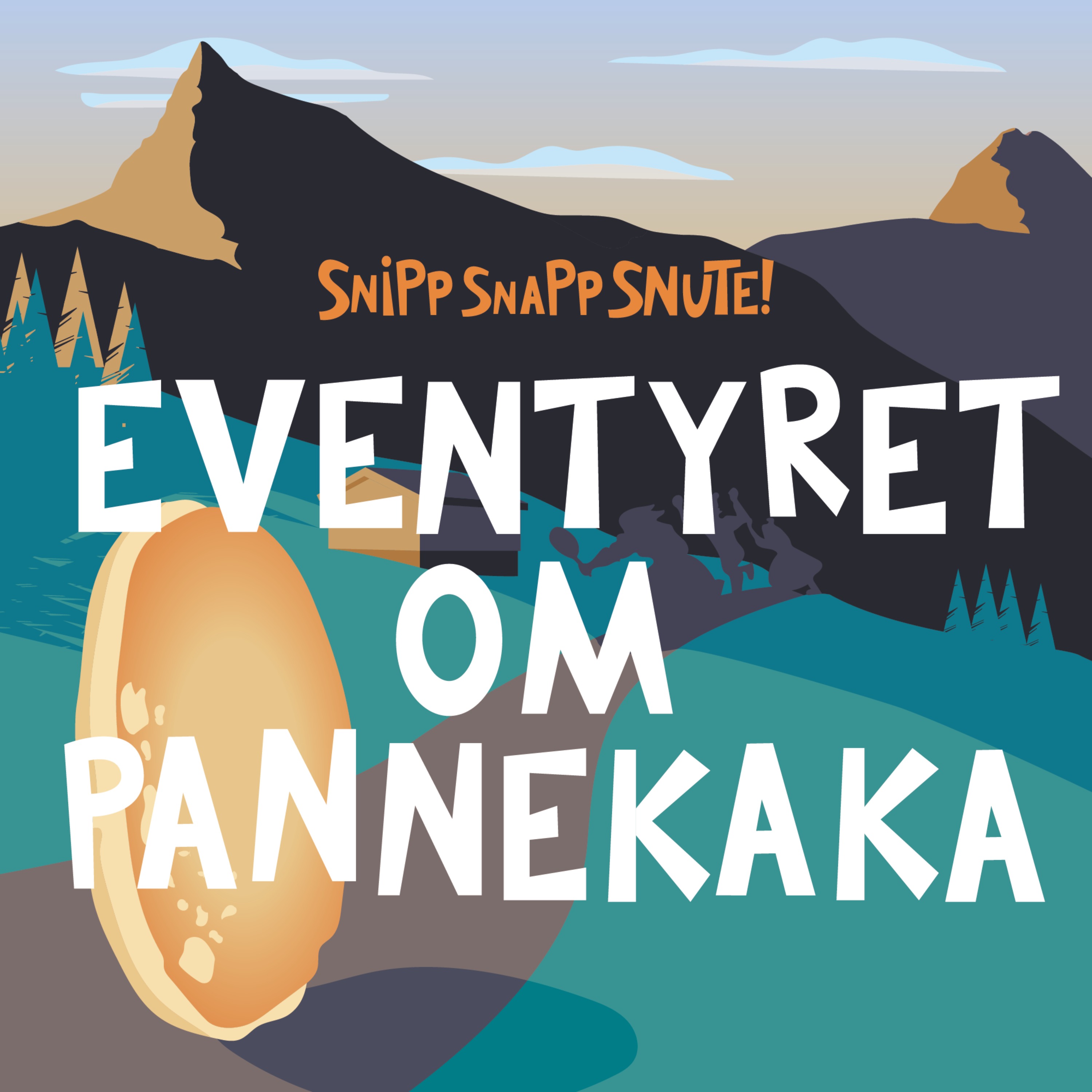 SNUTEKLASSIKER: Eventyret om Pannekaka artwork