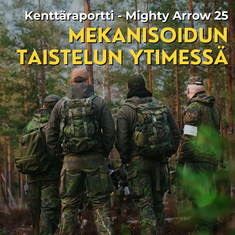 Kenttäreportaasi: Mekanisoidun taistelun syvässä ytimessä - Mighty Arrow 25 artwork