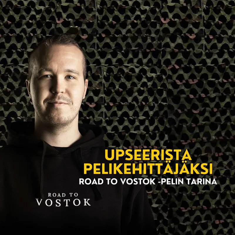 Road to Vostok - Ammattisotilaasta pelikehittäjäksi: Antti Leinonen artwork
