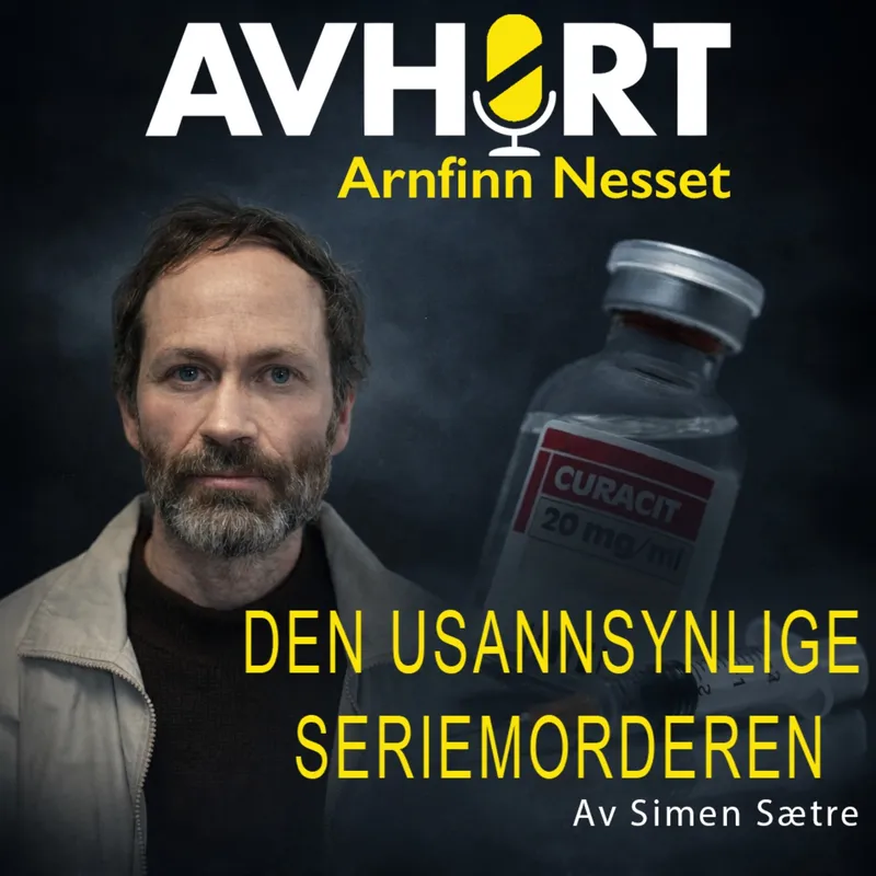 Arnfinn Nesset - "Den usannsynlige seriemorderen" del 2 artwork