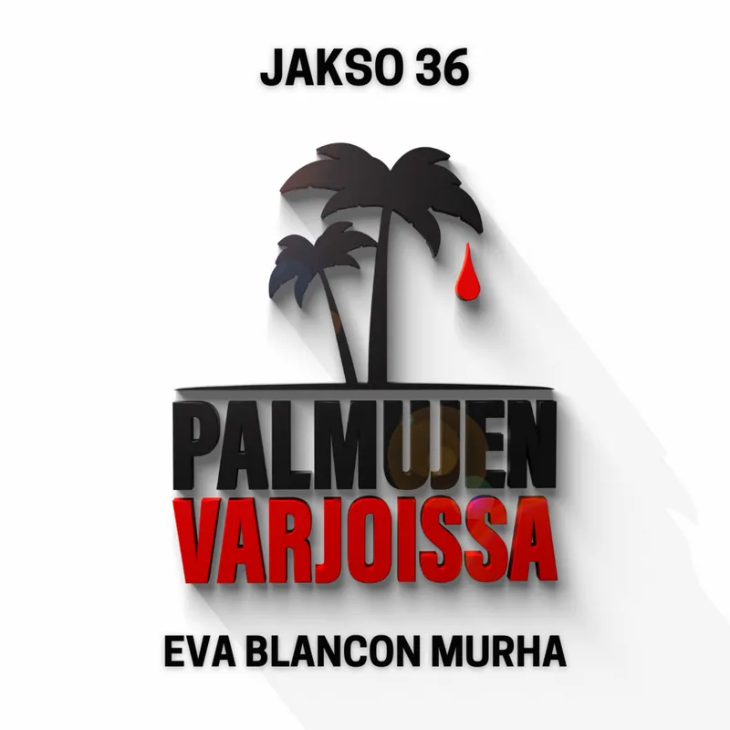 36. Eva Blancon murha artwork