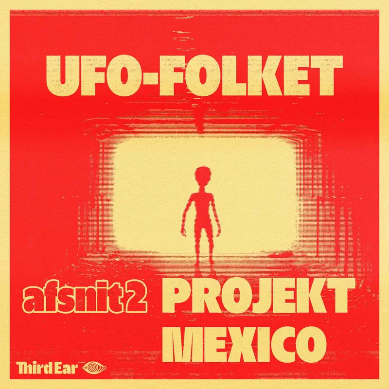 UFO-Folket afsnit 2 - Projekt Mexico artwork