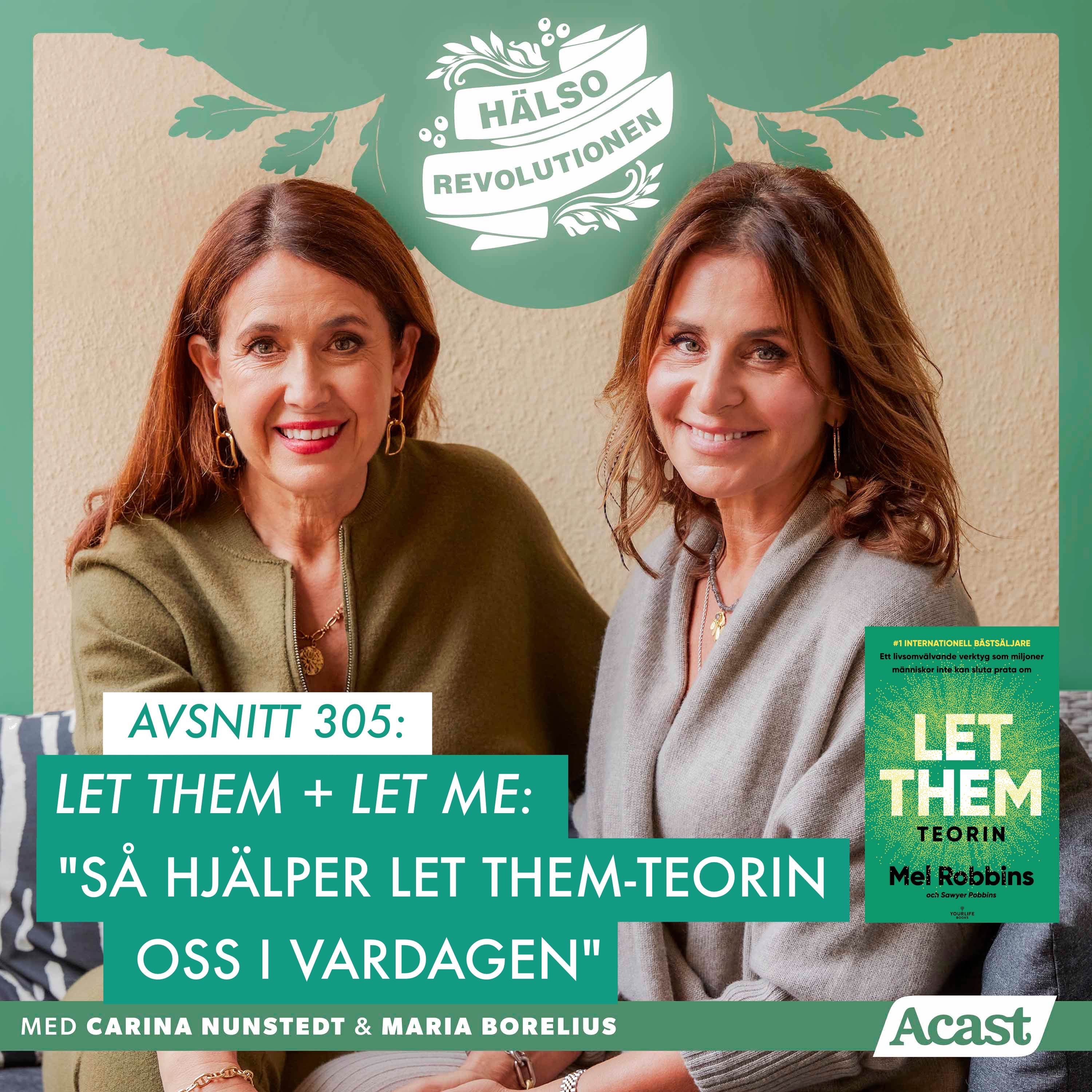 LET THEM + LET ME: SÅ ANVÄNDER MARIA OCH CARINA MEL ROBBINS SUCCÉBOK LET THEM-TEORIN I VARDAGEN artwork