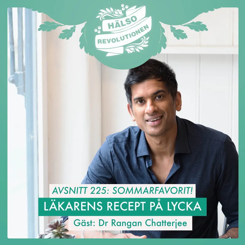 AVSNITT 225: SOMMARFAVORIT! LÄKARENS RECEPT PÅ LYCKA artwork