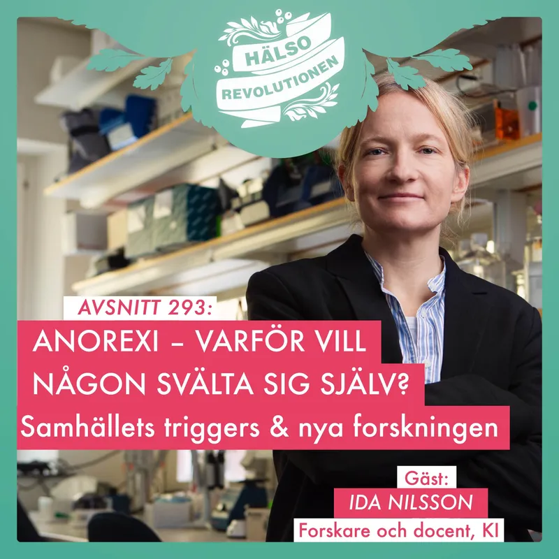 AVSNITT 293: ANOREXI – VARFÖR BESTÄMMER SIG EN MÄNNISKA FÖR ATT SVÄLTA SIG SJÄLV? artwork