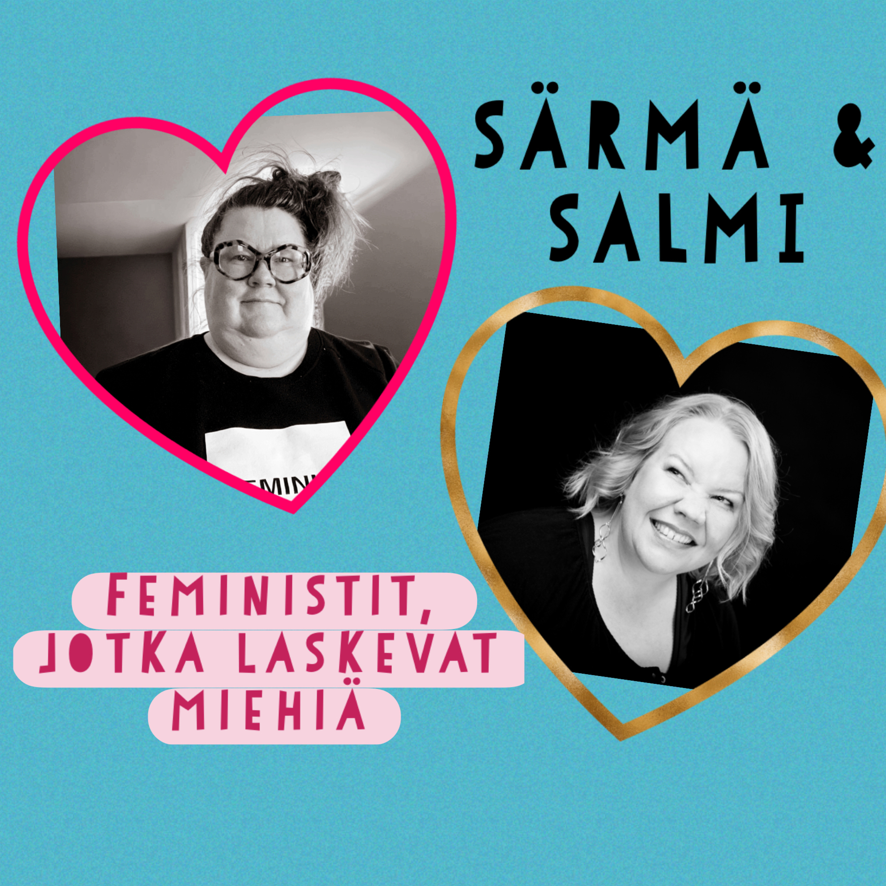 Särmä ja Salmi - Feministit, jotka laskevat miehiä cover art
