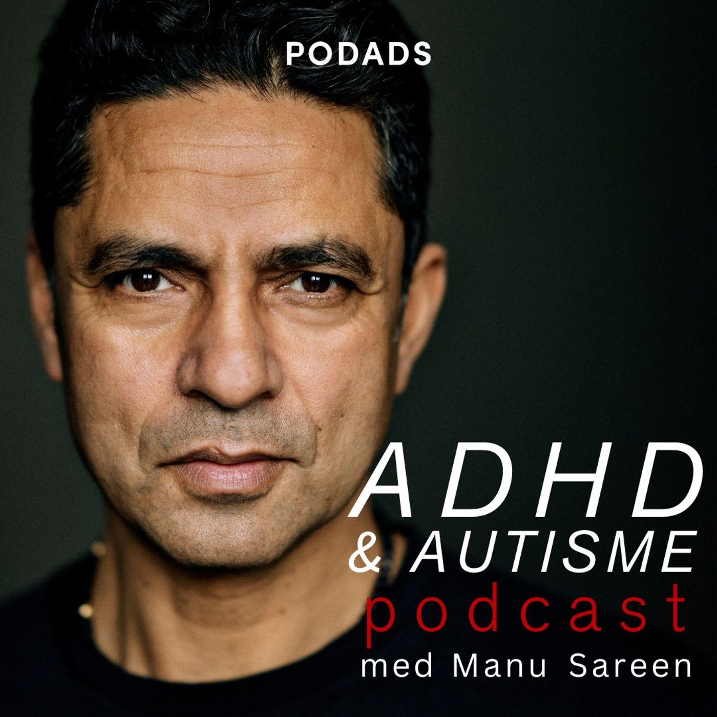 ADHD & Autisme Podcast med Manu Sareen cover art