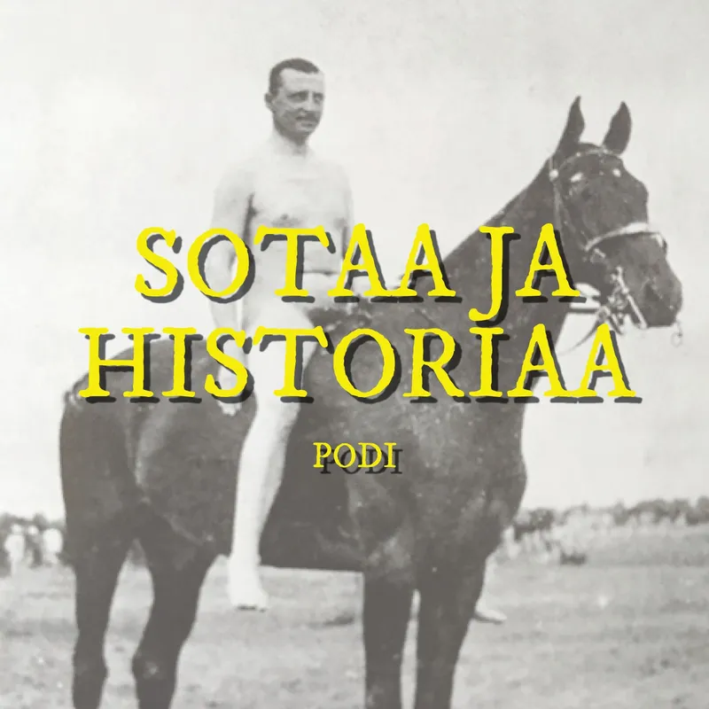 Sotaa ja historiaa podi cover art