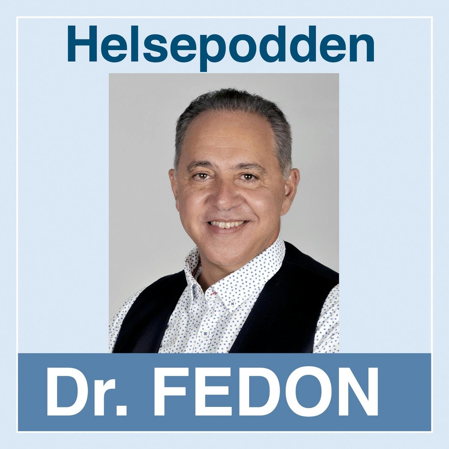 Helsepodden med Dr. Fedon cover art