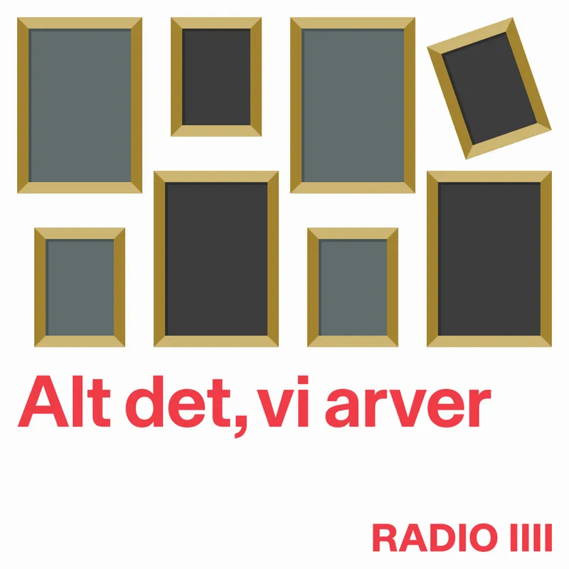 Alt det, vi arver cover art
