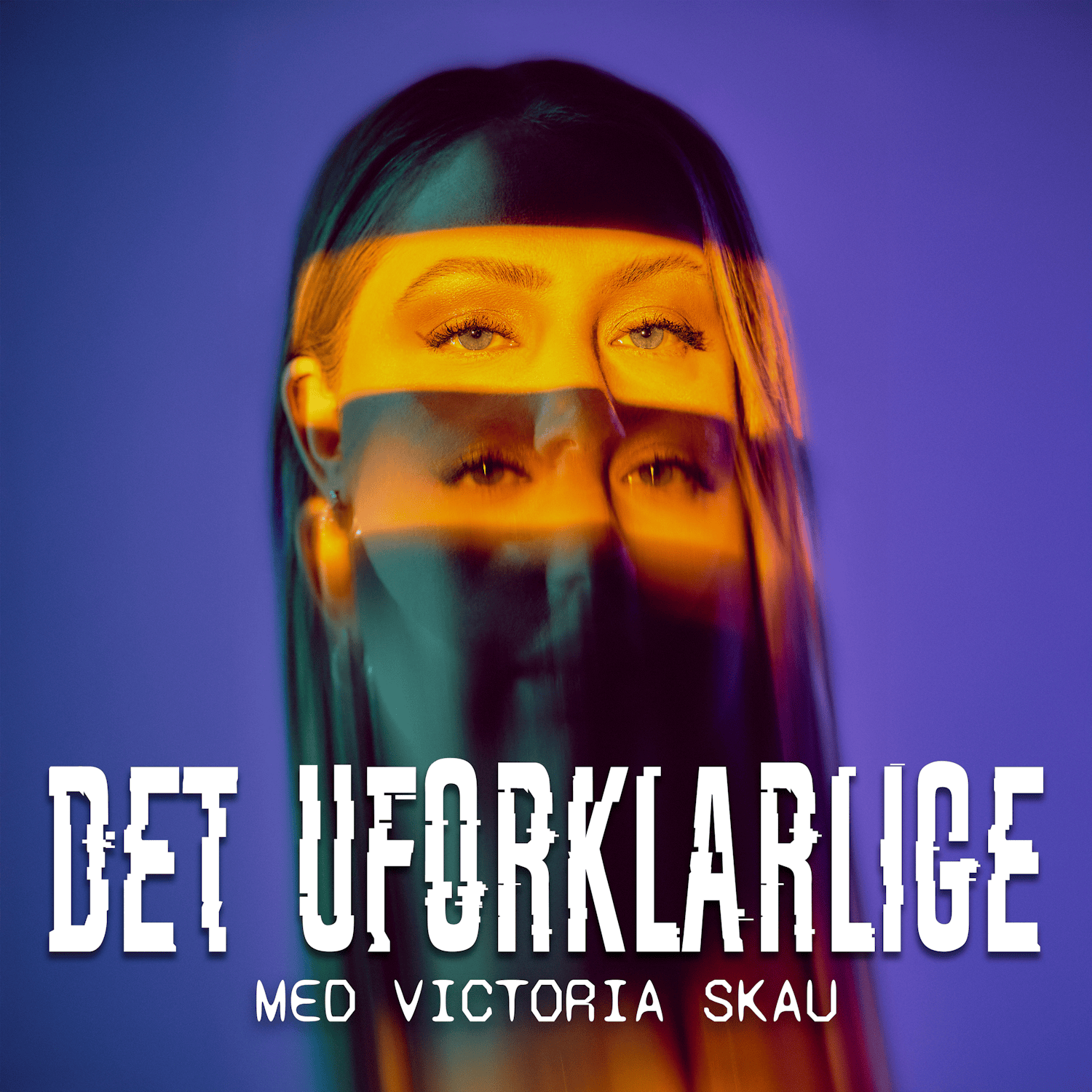Det Uforklarlige - med Victoria Skau cover art